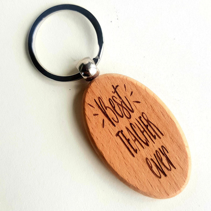 Personalized Wooden Keyring for Teachers - Best Teacher Ever with Custom Message - Perfect End of Term Gift