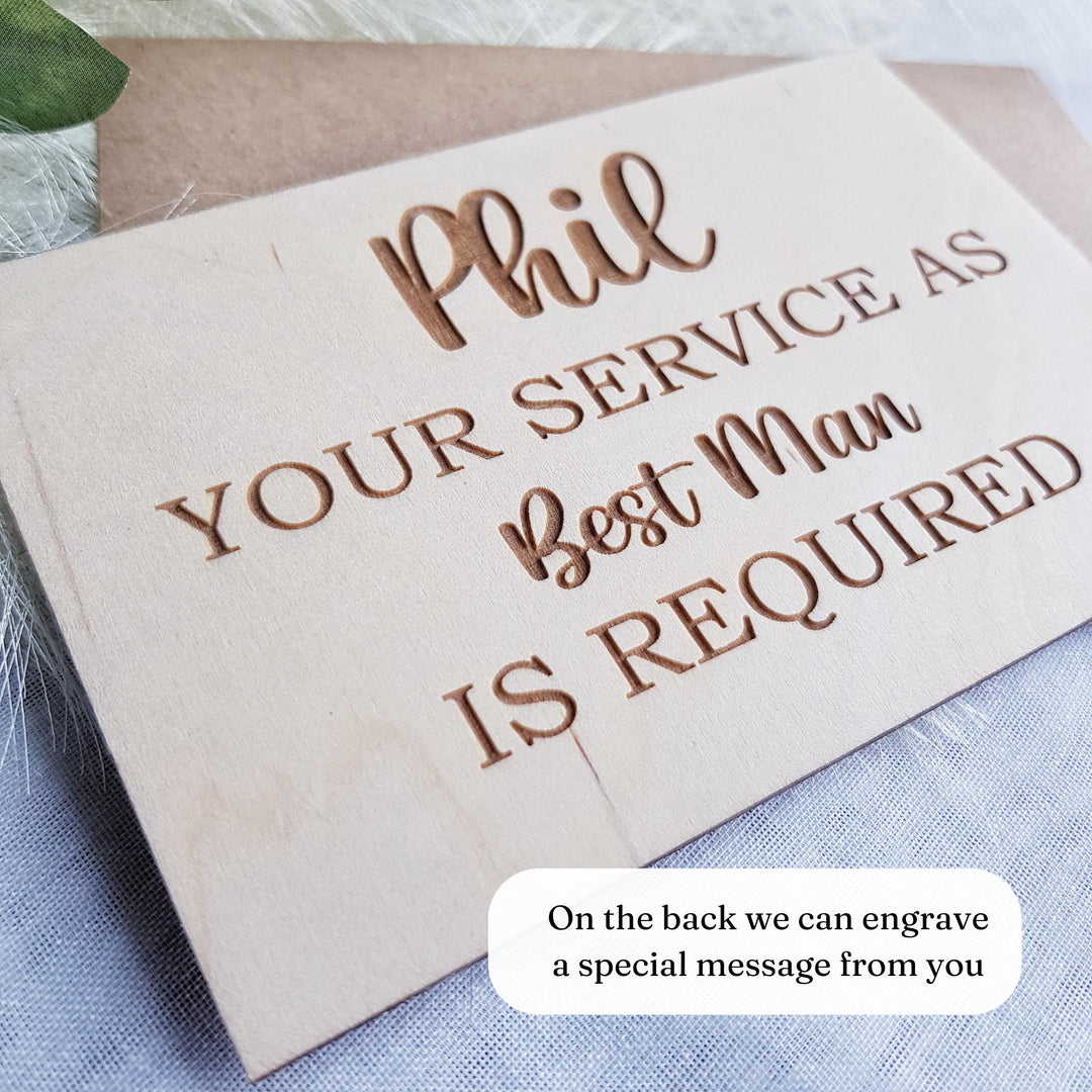 Best Man Wooden Card – Personalised Wedding Proposal Keepsake - Your Service is Required