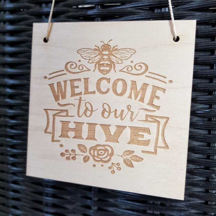 Bee inspired Wooden Plaque Welcome to our Hive - Rustic Housewarming Gift with customised message on the back