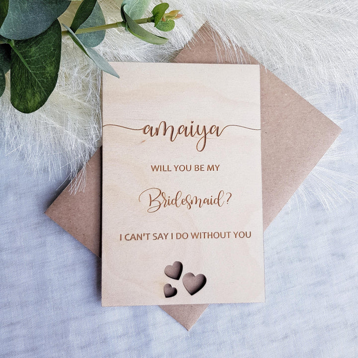 Bridesmaid Proposal Card Will You Be My Bridesmaid Gift, Personalised Wooden Rustic Keepsake - I Can't say I do without you