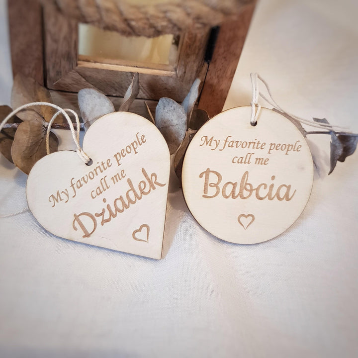 My favourite people call me Dziadek / Babcia, Polish Dzien Babci i Dziadka, Wooden Keepsake, engraved plaque, Grandparents Gift Tag