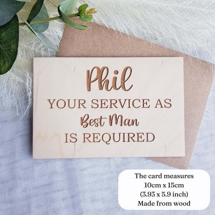 Best Man Wooden Card – Personalised Wedding Proposal Keepsake - Your Service is Required