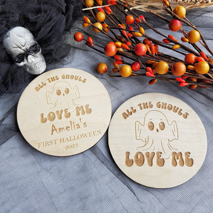 Personalised Wooden First Halloween Disc - Perfect Photo Prop for your Little One and more - All The Ghouls Love Me