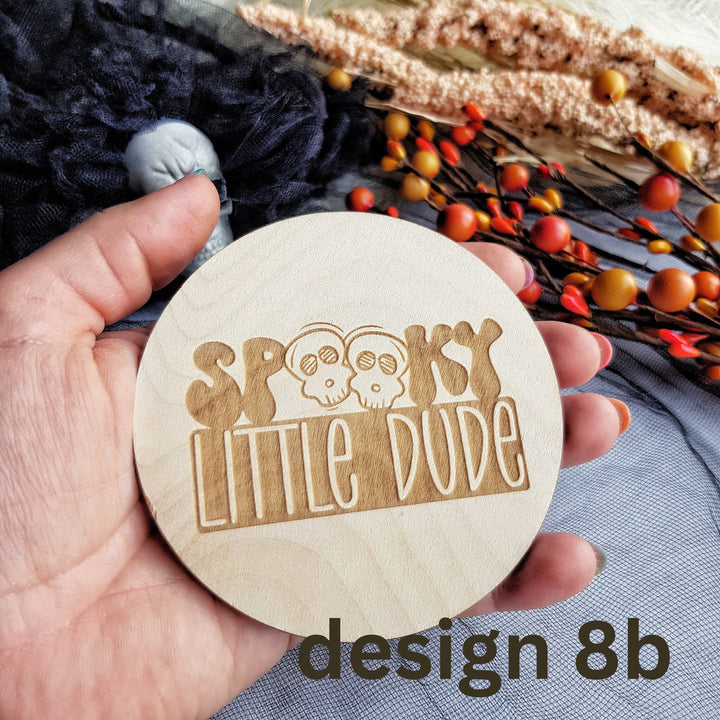 Personalised Wooden First Halloween Disc - Perfect Photo Prop for your Little One and more - Spooky Little Dude