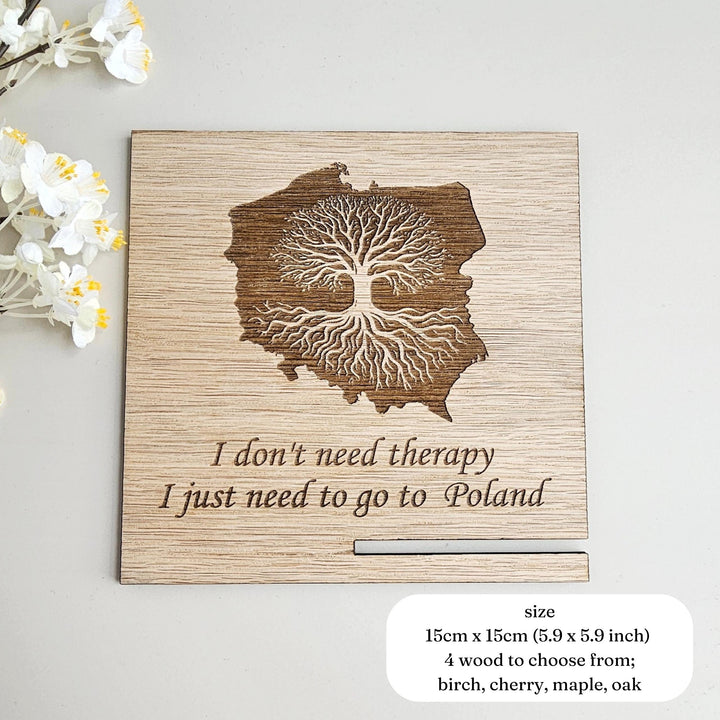 Polish Patriotist Gift, I don't need therapy I just need to go to Poland Wooden Plaque